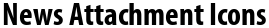 News Attachment Icons